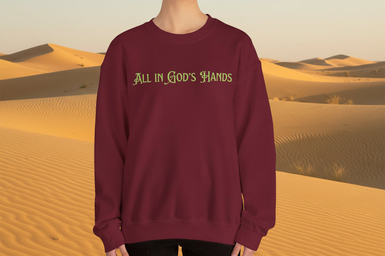 All In Gods Hands Christian Crewneck Sweatshirt, Pullover, Cozy Spiritual Hoodie