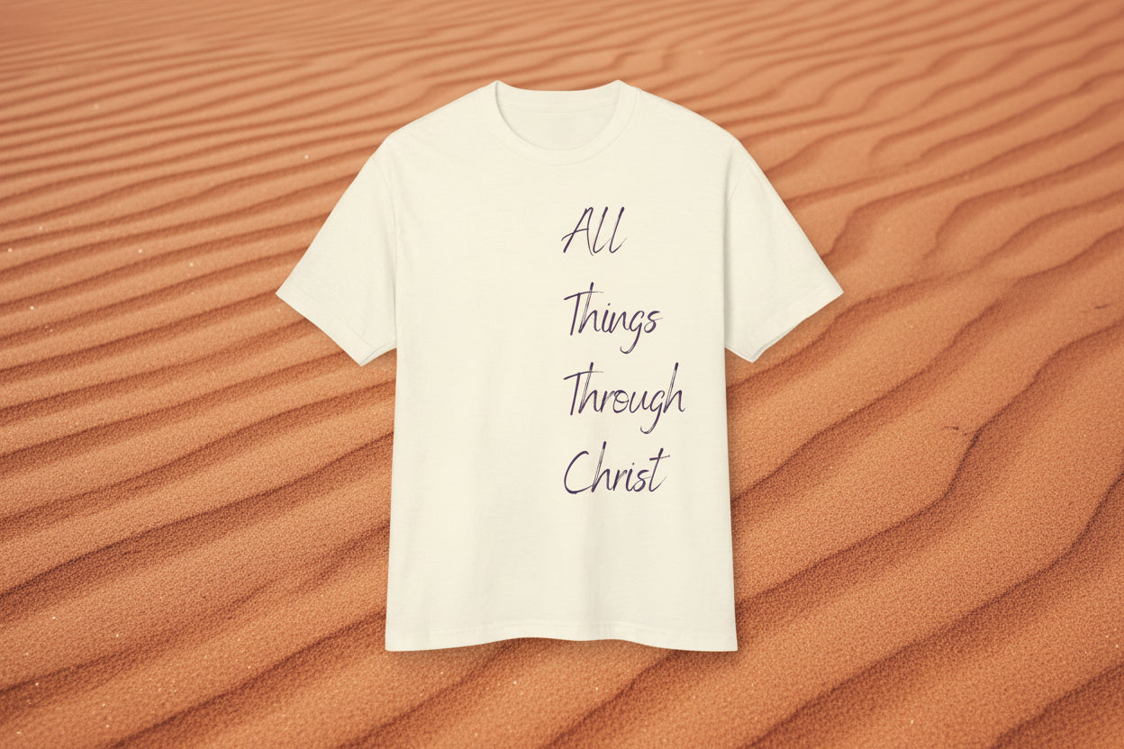 Faith-Inspired Unisex Tee | All Things Through Christ T-Shirt