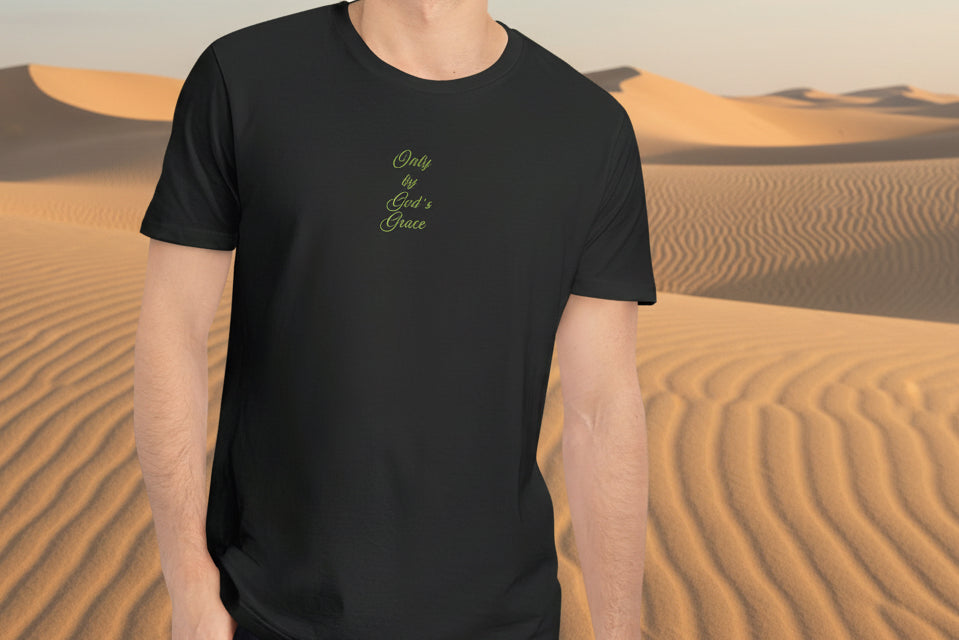 Only By Gods Grace Unisex T-Shirt | Faith-Based Christian Tee | Inspirational Scripture Shirt