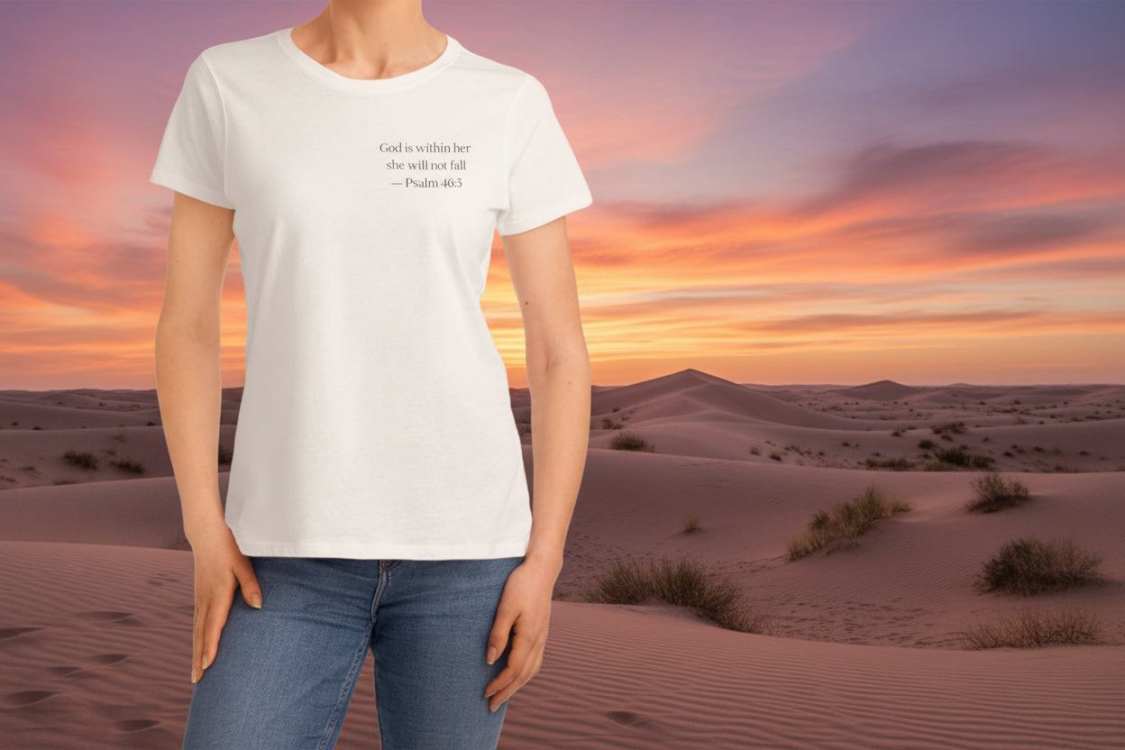 Women's T‑Shirt - "God is within her, she will not fall" Psalm 46:5 | Faith Christian Tee