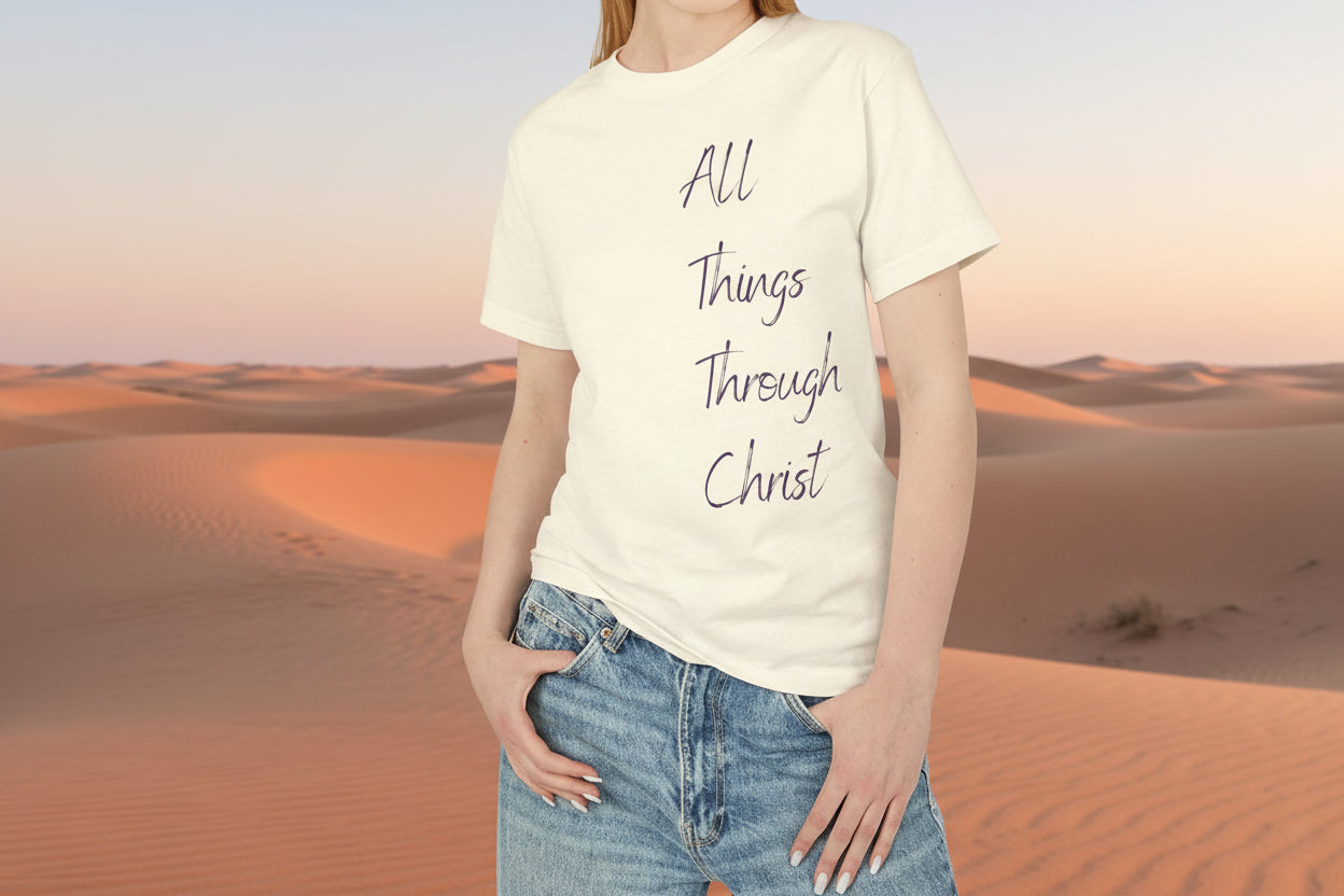 Faith-Inspired Unisex Tee | All Things Through Christ T-Shirt